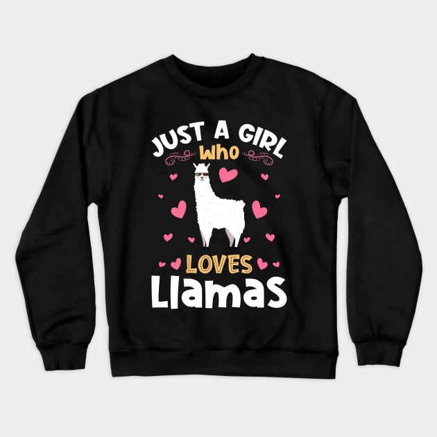 Just a Girl who Loves Llamas Alpacas Crewneck Sweatshirt by aneisha